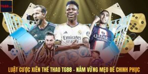 Luật Cược Xiên Thể Thao TG88 - Nắm Vững Mẹo Để Chinh Phục